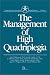 Book The Management of High Quadriplegia (Comprehensive Neurologic Rehabilitation, Vol 1)