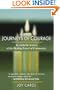 Journeys of Courage: Remarkable Stories of the Healing Power of Community