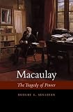 Macaulay: The Tragedy of Power