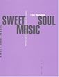 Sweet Soul Music : Rhytm & Blues et r�ve sudiste de libert�