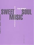 Sweet Soul Music : Rhytm & Blues et r...