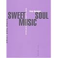 Sweet Soul Music : Rhytm & Blues et r�ve sudiste de libert�