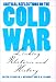 Books : Critical Reflections on the Cold War: Linking Rhetoric and History (Presidential Rhetoric and Political Communication)