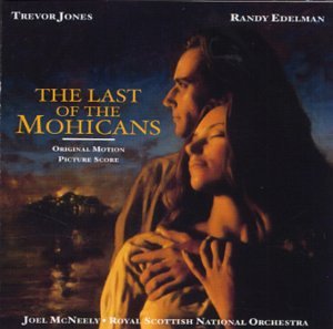 Trevor Jones & Randy Edelman - The Last of the Mohicans - Zortam Music