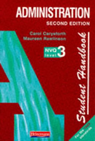Administration: Student Handbook NVQ Level 3 (NVQ Administration Levels 1-3)