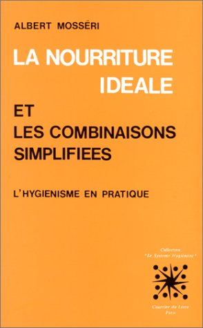 La nourriture idéale et les combinaisons simplifiées