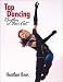 Book cover of Tap Dancing: Rhythm in Their Feet.