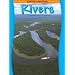 Earth's Changing Rivers  (Landscapes & People)