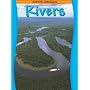 Earth's Changing Rivers  (Landscapes & People)