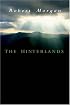 The Hinterlands: A Mountain Tale in Three Parts