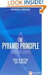 The Pyramid Principle:Logic in Writin...