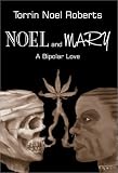  : Noel and Mary: A Bipolar Love