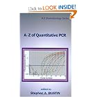 Click here to buy A-Z of Quantitative PCR (IUL Biotechnology, No. 5) (Iul Biotechnology Series) by Stephen A. Bustin.
