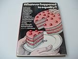 Whatever happened to equality?