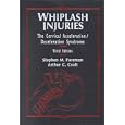 Whiplash Injuries: The Cervical Acceleration/Deceleration Syndrome