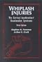 Whiplash Injuries: The Cervical Acceleration/Deceleration Syndrome