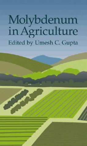 Molybdenum in Agriculture