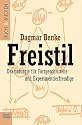 Freistil. Dramaturgie f&uuml;r Fortgeschrittene und Experimentierfreudige