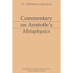 Commentary on Aristotle's Metaphysics (Dumb Ox Books' Aristotelian Commentaries)