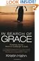 In Search of Grace: A Journey Across America's Landscape of Faith