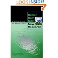 Better Golf from New Research by Richard C. Greig and Frank D. Werner