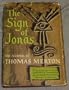 The Sign of Jonas - 1953 - FIRST EDITION
