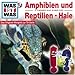 Vol. 3-Folge: Amphibien & Reptilien