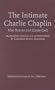 The Intimate Charlie Chaplin