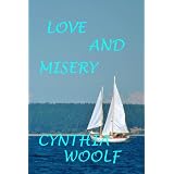 Love and Misery, a very, short contemporary romance