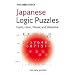 The "Times" Japanese Logic Puzzles: Hitori, Hashi, Slitherlink and Mosaic