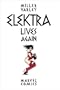 Elektra Lives Again