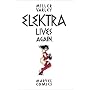 Elektra Lives Again