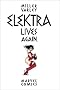 Elektra Lives Again Elektra Lives Again