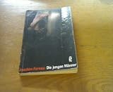 Die jungen M&auml;nner - Joachim Fernau