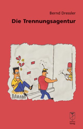 Die Trennungsagentur (German Edition)