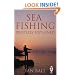 Sea Fishing Properly Explained