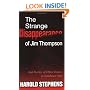 The Strange Disappearance of Jim Thompson: And Stories of Other Expats in Sutheast Asia