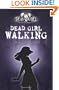 Dead Girl Walking