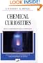 Chemical Curiosities