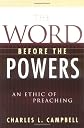 The Word Before the Powers: An Ethic of Preaching