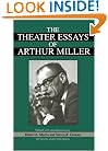 The Theater Essays Of Arthur Miller