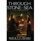 Through Stone and Sea: A Novel of the Noble Dead by Barb Hendee and J.C. Hendee