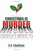 Christmas is Murder (Rex Graves Mystery #1)