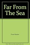 Far from the sea