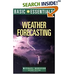 Basic Essentials Weather Forecasting, 2nd (Basic Essentials Series)
