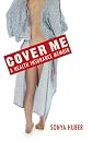 Cover Me: A Health Insurance Memoir (Class in America)
