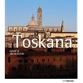 Toskana. Kunst & Architektur