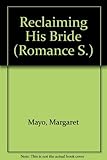Reclaiming his bride