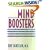 Mind Boosters: A Guide to Natural Supplements that Enhance Your Mind, Memory, and Mood