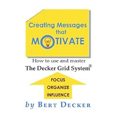 Creating Messages That Motivate